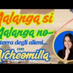 Malanga si, Malanga no, la terra degli ALIENI! Con @archeomilla