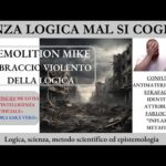 10. Demolition Mike – Il braccio violento della logica – Confusioni antimaterialistiche  –