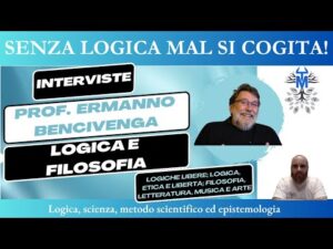 Intervista n. 31. Logica e filosofia – Prof. Ermanno Bencivenga