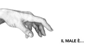 Il Male è…