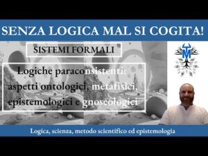 22.7. Logica paraconsistente: aspetti ontologici, metafisici, epistemologici e gnoseologici