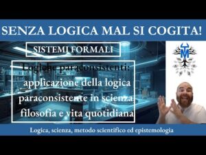 22.8. Applicazioni della logica paraconsistente in scienza, filosofia e vita quotidiana