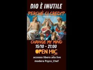 Dio è inutile, perché ci credi? – Serata open mic!