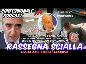 Confessionale Podcast ep.185 – Rassegna Scialla col Dott.Rubens D’Oriano
