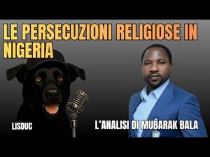 VIOLENZA RELIGIOSA IN NIGERIA, UNA PROSPETTIVAA INTERNA con Mubarak Bala #nigeria #attualità #islam