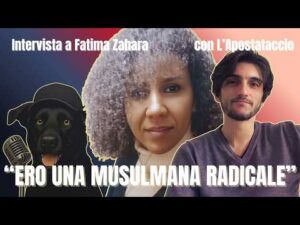 L&rsquo;indottrinamento nei centri islamici: la testimonianza di Fatima Zahara con @apostataccio