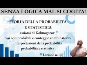 Teoria della probabilità e statistica – Lezione n. 2