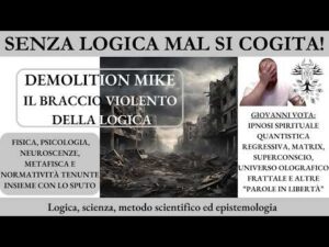 17. Demolition Mike &ndash; Giovanni Vota &ndash; ipnosi spirituale quantistica regressiva e altre parole a caso