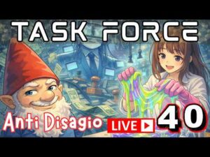 Gli gnomi, il sistema e i paraculi – TASK FORCE Antidisagio Ep.40