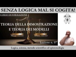 Teoria della Dimostrazione e Teoria dei Modelli – Lezione n. 7 – Regole di inferenza