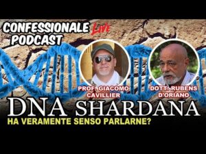 Confessionale Podcast ep.235 – DNA Shardana, con Prof. Giacomo Cavillier e Dott. Rubens D’Oriano