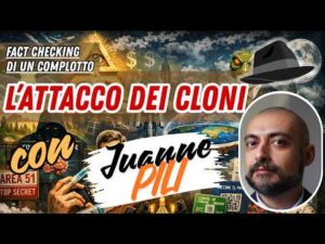 l&rsquo;attacco dei cloni! Fact Checking di un complotto &ndash; con @juannepili