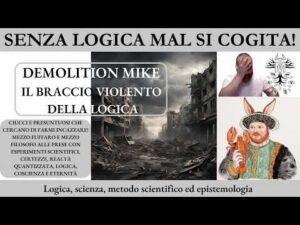 20. Ciucci e presuntuosi che cercano di farmi incazzare – Demolition Mike