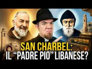 Il Padre Pio libanese: la storia assurda di San Charbel