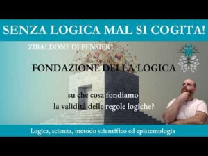 88. Su che cosa fondiamo la validit&agrave; delle regole logiche?