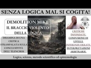 23. Disamina di una critica strampalata sulla conclusività dell’énchos – Demolition Mike –