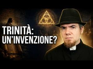 La trinità è stata inventata? Come Dio è diventato tre persone