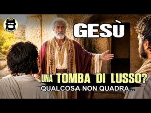 Una tomba di lusso per Ges&ugrave;. Ma qual &egrave; la verit&agrave;?