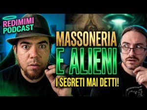 Massoneria, alieni e cose talmente segrete che non si possono dire Ep 03 – Redimimi Podcast RELOADED