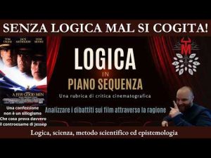 Logica in piano sequenza &ndash; Codice D&rsquo;onore (A Few Good Men)