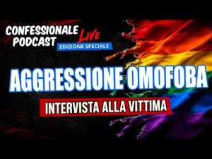 Aggressione Omofoba a Olbia &ndash; Intervista alla vittima Angelo Ratti | #ConfessionalePodcast SPECIALE
